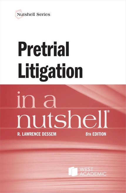 Pretrial Litigation in a Nutshell