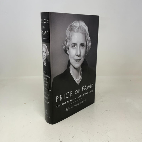 Price of Fame: The Honorable Clare Boothe Luce