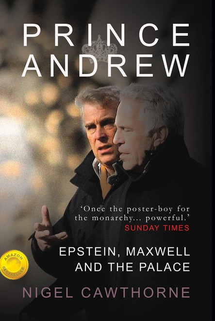 Prince Andrew: Epstein, Maxwell and the Palace
