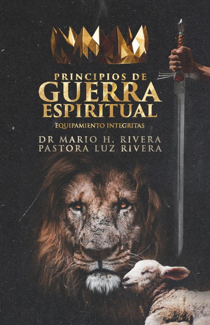Principios de Guerra Espiritual: EQUIPAMIENTO INTEGRITAS.