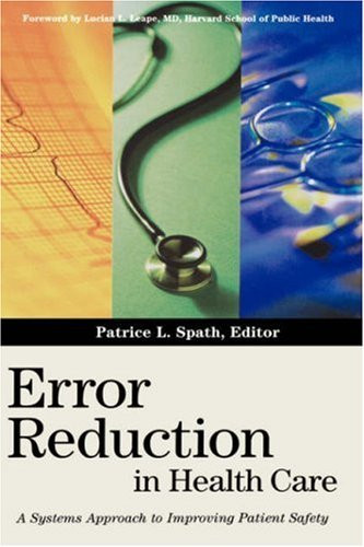 Error Reduction In Health Care