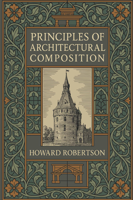 Principles of Architectural Composition
