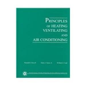 Principles of Heating, Ventilating, And Air Conditioning