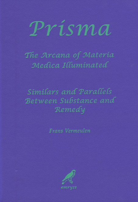 Prisma, the Arcana of Materia Medica Illuminated