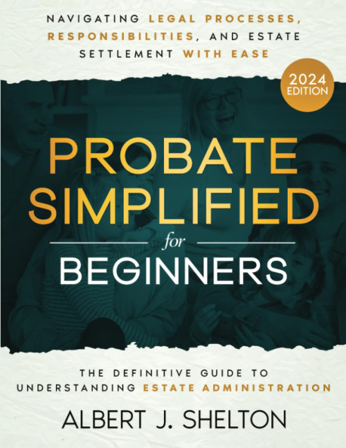 Probate Simplified for Beginners