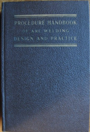Procedure Handbook of Arc Welding Design and Practice