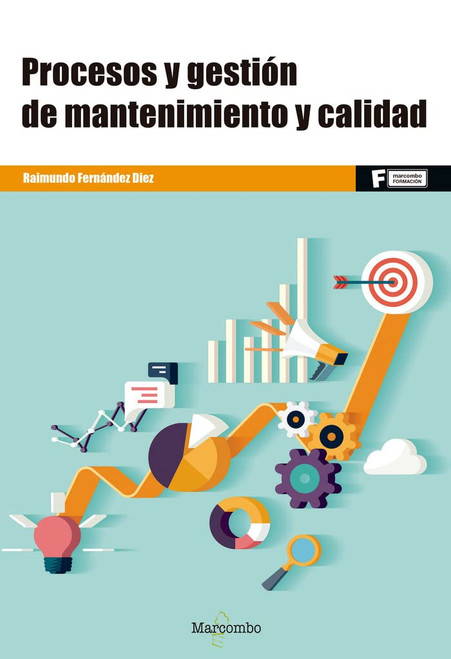 Procesos y gestión de mantenimiento y calidad