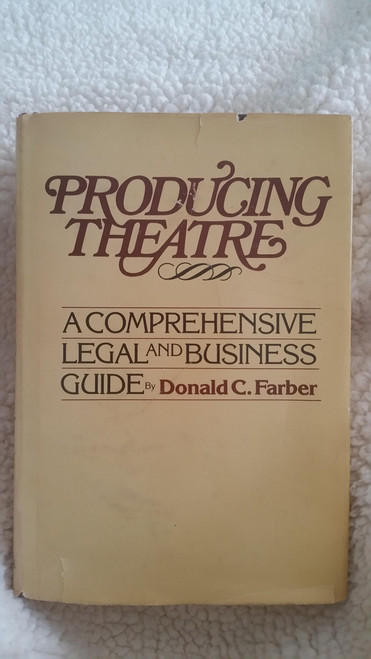 Producing theatre: A comprehensive legal and business guide