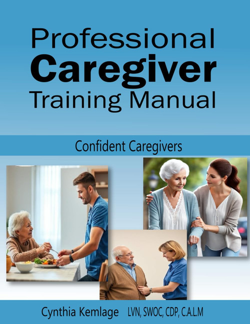 Professional Caregiver Training Manual