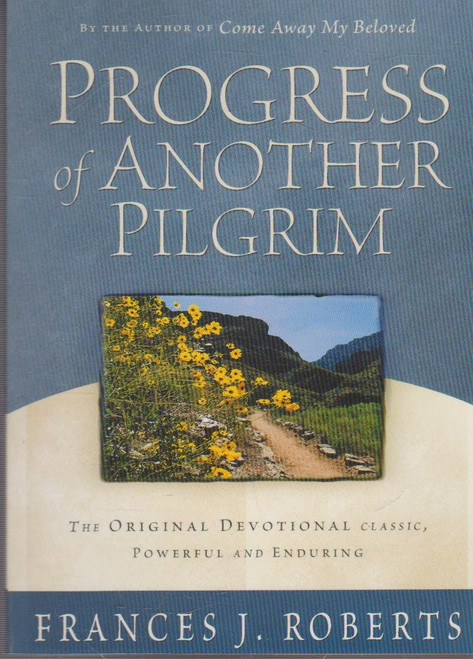 Progress of Another Pilgrim: The Original Devotional Classic