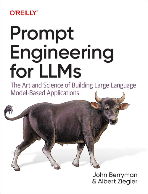 Prompt Engineering for LLMs: The Art and Science of Building Large