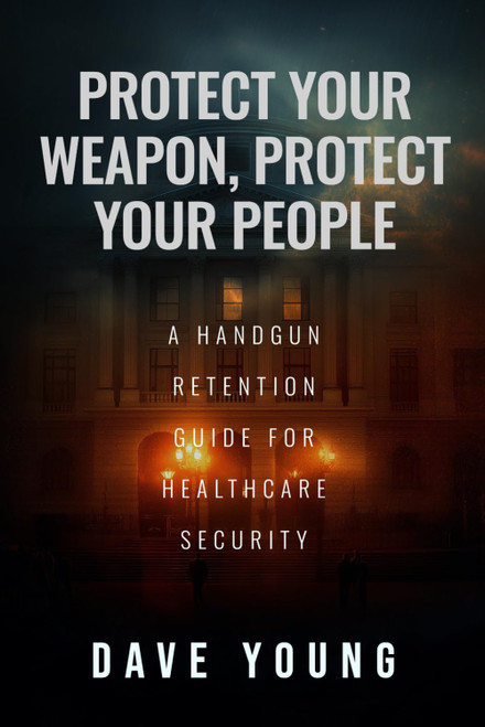 Protect Your Weapon, Protect Your People