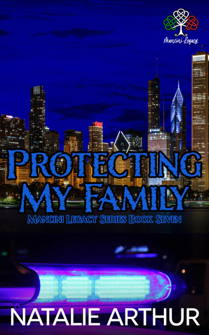 Protecting My Family (Mancini Legacy Series)