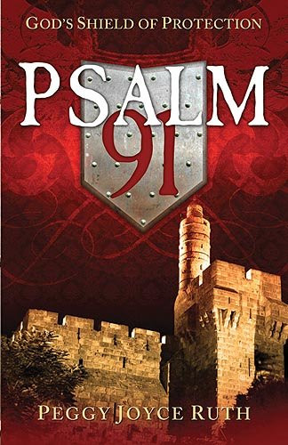 Psalm 91 God's Shield of Protection