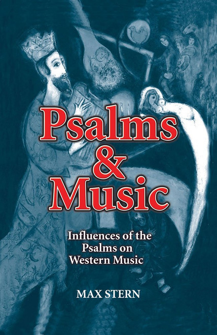 Psalms & Music Influences of the Psalms on Western Music