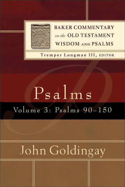 Psalms: Psalms 90-150 (Baker Commentary on the Old Testament)
