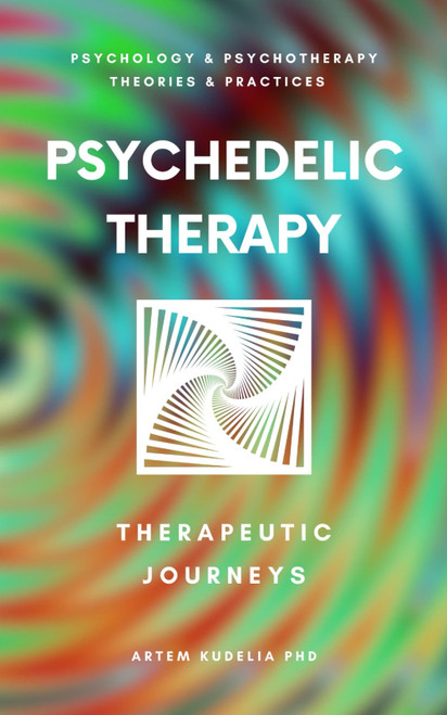 Psychedelic Therapy: The Healing Power Therapeutic Journeys