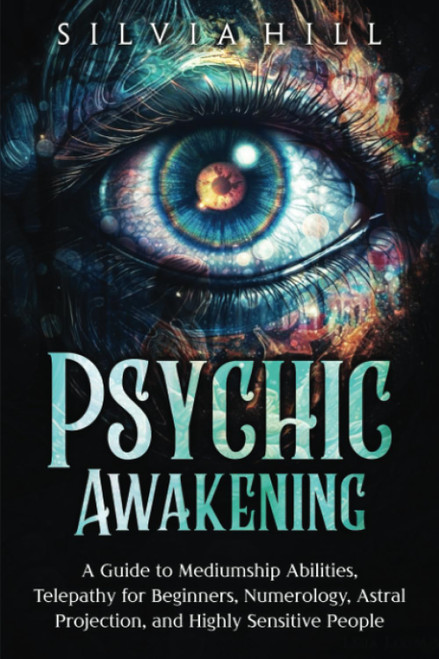 Psychic Awakening: A Guide to Mediumship Abilities
