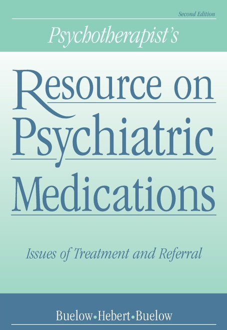 Psychotherapist's Resource on Psychiatric Medications
