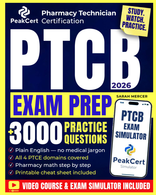 PTCB Exam Prep: 3,000+ Questions, Step-by-Step Video Course & Online Exam