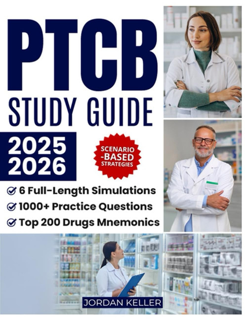 PTCB Study Guide: 1000+ Practice Questions & 6 Full-Length Simulation