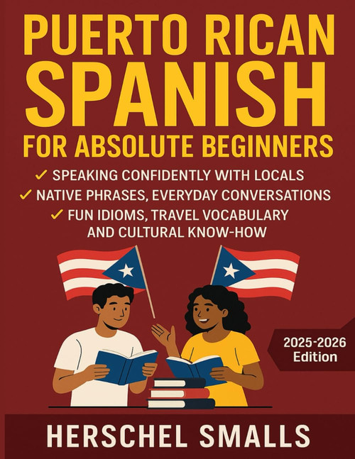 Puerto Rican Spanish for Absolute Beginners