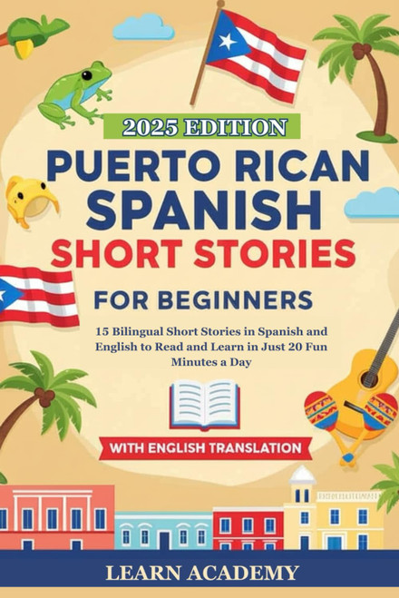 Puerto Rican Spanish Short Stories for Beginners