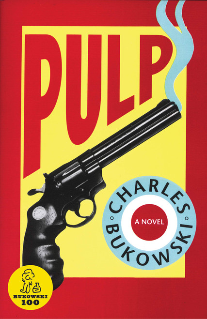 Pulp: Charles Bukowski's Final Hardboiled Noir Comedy – Lady Death, Aliens, and the Absurd