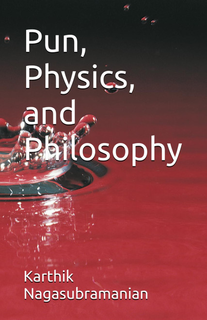 Pun, Physics and Philosophy
