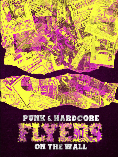 Punk & Hardcore Flyers on the Wall vol.2 (Heavy Music Archives)