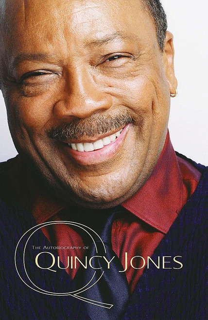 Q - the autobiography of Quincy Jones