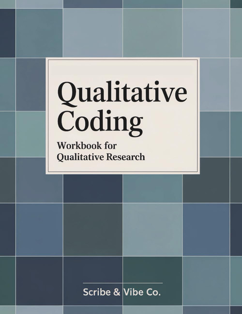 Qualitative Coding Workbook For Qualitative Research