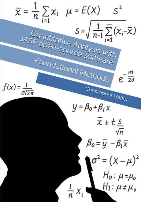 Quantitative Analysis with JASP open-source software