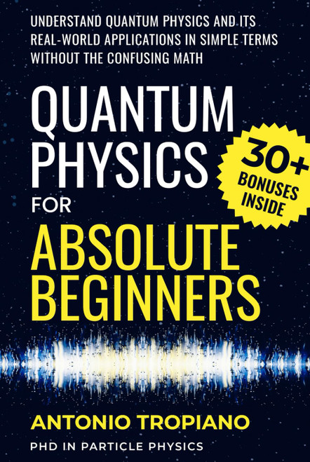 Quantum Physics for Absolute Beginners