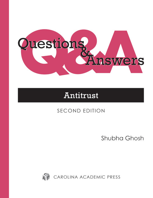 Questions & Answers: Antitrust (Questions & Answers Series)