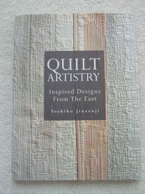 Quilt Artistry: Inspired Designs from the East