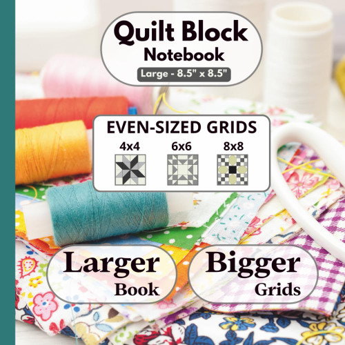 Quilt Block Notebook: Quick & Easy Quilt Block Builder for Quilters