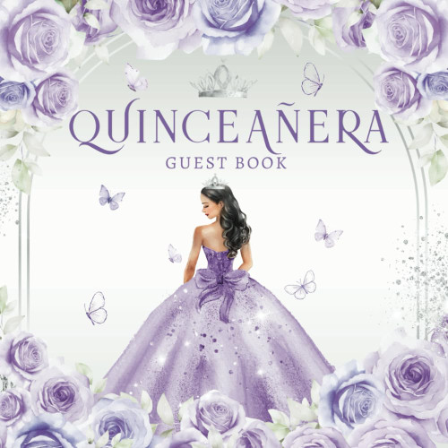 Quinceañera Guest Book: Lavender-Lilac Purple & Silver Memory Keepsake For 15th Birthday Party Celebration