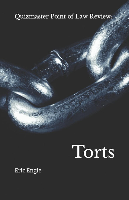 Quizmaster Point of Law Review: Torts