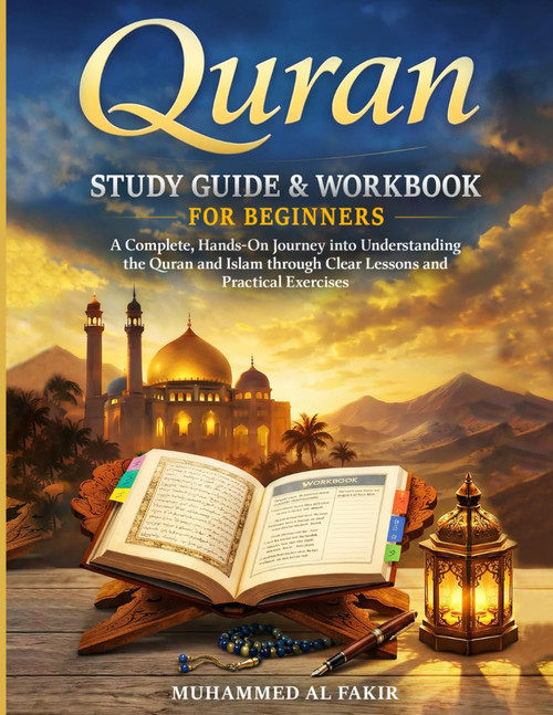 Quran Study Guide and Workbook for Beginners: A Complete