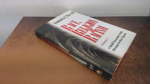 Race, Religion & Racism, Vol. 1: A Bold Encounter With Division in the