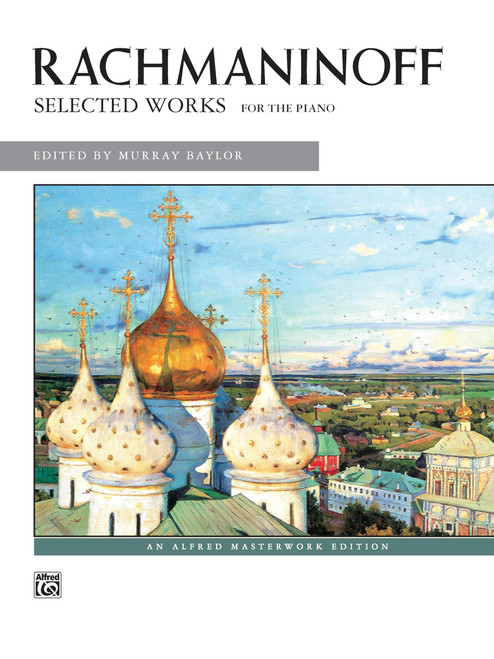 Rachmaninoff - Selected Works