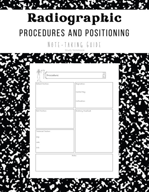 Radiography Students Note-taking Guide