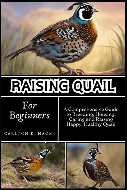 Raising Quail for Beginners: A Comprehensive Guide to Breeding
