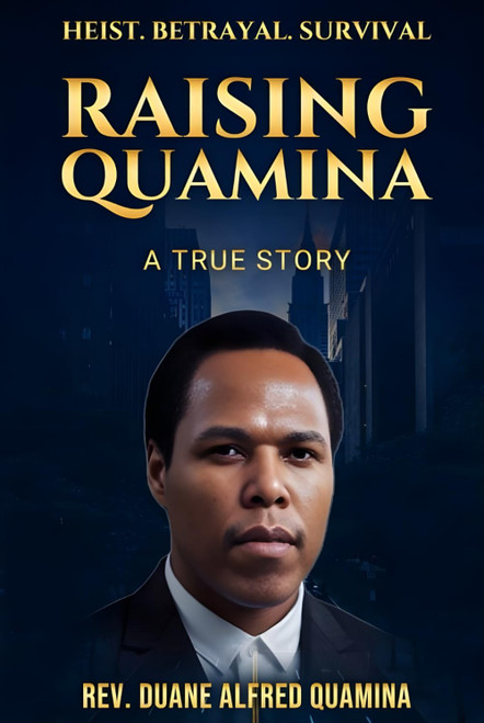 Raising Quamina