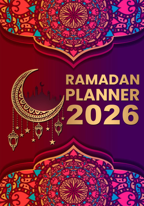 Ramadan Planner: 30-days Guided Journal for Making The Most Out Of