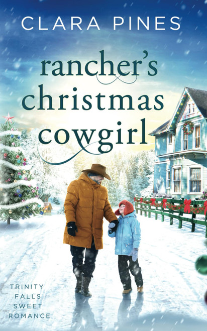 Rancher's Christmas Cowgirl: Trinity Falls Sweet Romance - Book 9