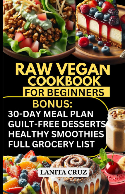 Raw Vegan Cookbook for Beginners