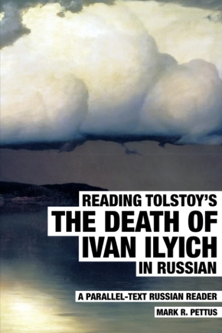 Reading Tolstoy's The Death of Ivan Ilyich in Russian