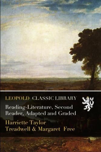 Reading-Literature, Second Reader, Adapted and Graded